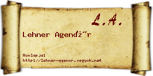 Lehner Agenór névjegykártya